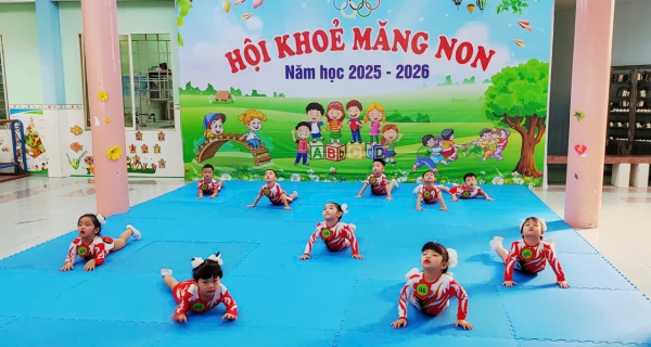 HỘI KHỎE MĂNG NON CẤP TRƯỜNG   NĂM HỌC 2025-2026